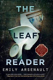 The leaf reader by Emily Arsenault