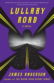 Cover of: Lullaby Road: A Novel