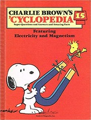 Cover of: Charlie Brown's 'Cyclopedia Volume 15: Super Questions and Answers and Amazing Facts: Featuring Electricity and Magnetism