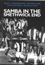 Samba in the Smethwick end : Regis, Cunningham, Batson and the football revolution