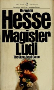 Cover of: Magister Ludi: The Glass Bead Game