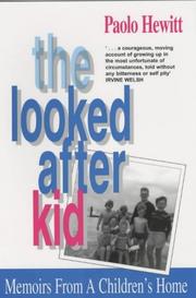 The looked after kid : memoirs from a children's home