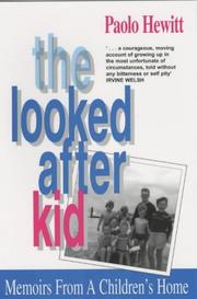 Cover of: The looked-after kid: memoirs from a children's home