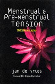 Cover of: Menstrual And Pre Menstrual Tension (Well Woman)