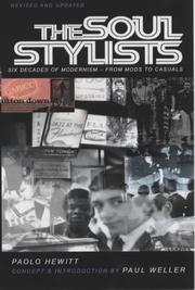 The soul stylists : six decades of modernism - from mods to casuals