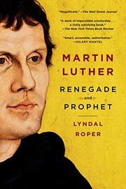 Cover of: Martin Luther: Renegade and Prophet
