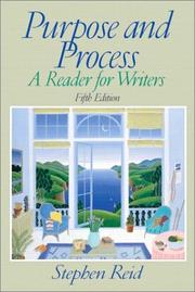 Cover of: Purpose and Process: A Reader for Writers, Fifth Edition