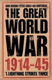 The Great World War, 1914-45. Vol. 1, Lightning strikes twice