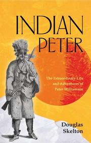 Cover of: Indian Peter: The Extraordinary Life and Adventures of Peter Williamson