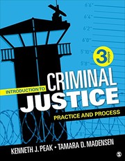 Introduction to Criminal Justice by Kenneth J. Peak, Tamara D. Madensen-Herold