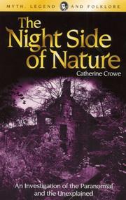 The night side of nature : or ghosts and ghost seers