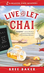 Cover of: Live and Let Chai by Bree Baker