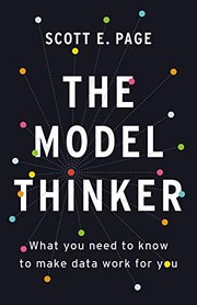 The Model Thinker by Scott E. Page