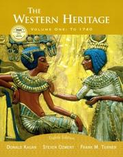 Cover of: The Western Heritage, Vol. 1 by Donald M. Kagan, Steven Ozment, Frank M. Turner, Donald Kagan
