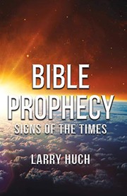 Cover of: Bible Prophecy: Signs of the Times