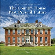 Cover of: The Country House : Past, Present, Future: Great Houses of The British Isles