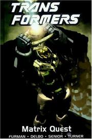 Cover of: Transformers, Vol. 12: Matrix Quest