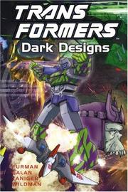 Cover of: Transformers: Dark Designs (Transformers (Graphic Novels))