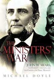 Cover of: The Ministers' War: John W. Mears, the Oneida Community, and the Crusade for Public Morality