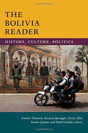 Cover of: The Bolivia Reader: History, Culture, Politics