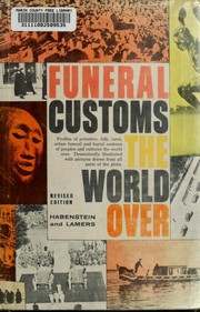 Cover of: Funeral customs the world over