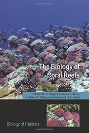 The biology of coral reefs by Charles Sheppard