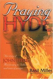 Praying Hyde by Basil Miller