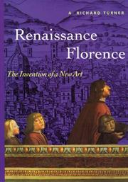 Renaissance Florence : the invention of a new art