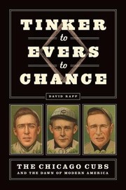 Tinker to Evers to Chance by David Rapp