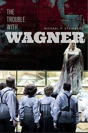 Cover of: The Trouble with Wagner