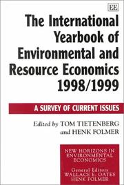 Cover of: The International Yearbook of Environmental and Resource Economics 1998/1999: A Survey of Current Issues
