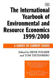 Cover of: The International Yearbook of Environmental and Resource Economics 1999/2000: A Survey of Current Issues (New Horizons in Environmental Economics)