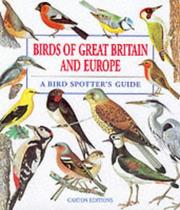 Birds of Great Britain & Europe : a bird spotter's guide
