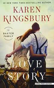 Love story by Karen Kingsbury