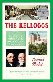 The Kelloggs by Howard Markel