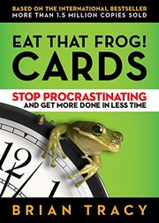 Cover of: Eat That Frog! Cards: Stop Procrastinating and Get More Done in Less Time