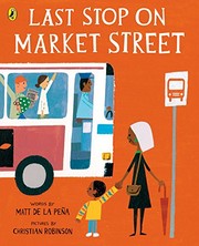 Cover of: Last Stop on Market Street