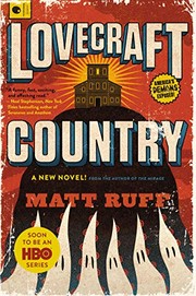 Cover of: Lovecraft Country: A Novel