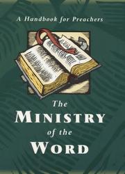 The ministry of the Word : a handbook for preachers on the Common Worship Lectionary