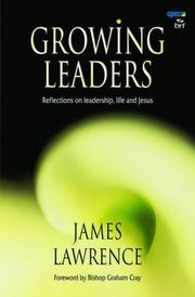 Growing leaders : reflections on leadership, life and Jesus