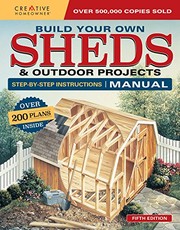 Build Your Own Sheds & Outdoor Projects Manual, Fifth Edition by Design America Inc