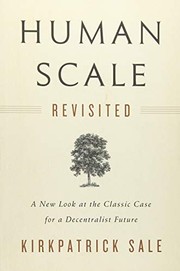 Cover of: Human Scale Revisited by Kirkpatrick Sale