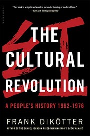 The cultural revolution by Frank Dikötter