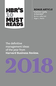 Cover of: Hbr's 10 Must Reads 2018: The Definitive Management Ideas of the Year from Harvard Business Review