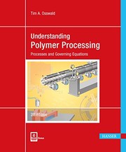 Cover of: Understanding Polymer Processing 2E: Processes and Governing Equations