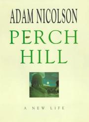 Perch Hill : a new life
