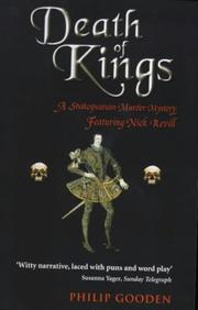 Death of kings : a Shakespearean murder mystery featuring Nick Revill