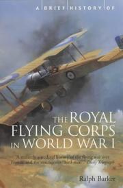 Cover of: A brief history of the Royal Flying Corps in World War I