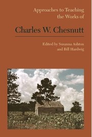 Cover of: Approaches to Teaching the Works of Charles W. Chesnutt