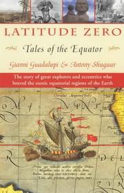 Latitude zero : tales of the equator